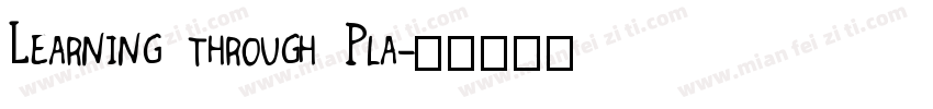 Learning through Pla字体转换